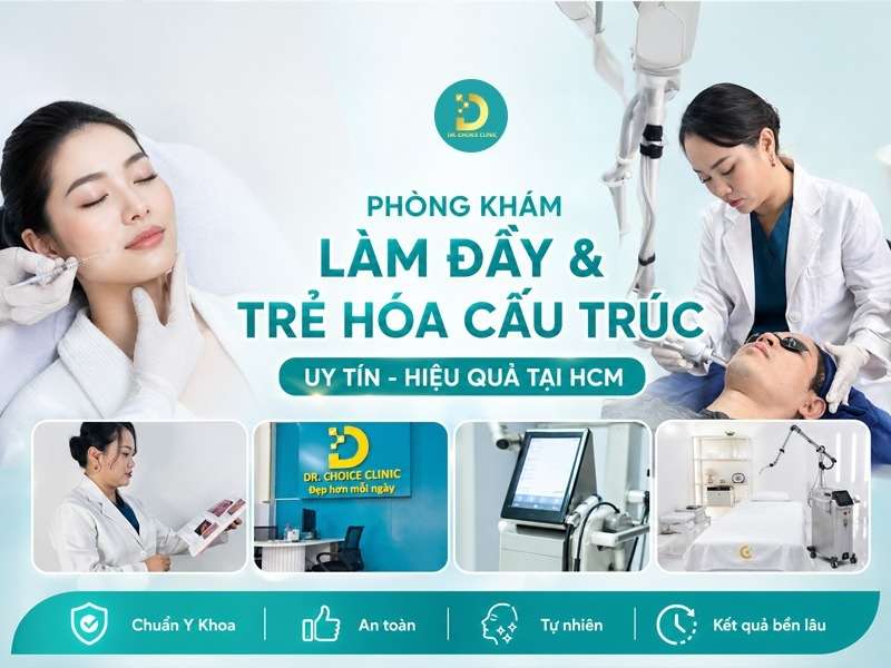 Phòng Khám Làm Đầy & Trẻ Hóa Cấu Trúc Uy Tín Hiệu Quả HCM 7 Phòng khám làm đầy & trẻ hóa cấu trúc uy tín