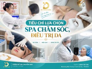 Kinh nghiệm lựa chọn spa chăm sóc, điều trị da